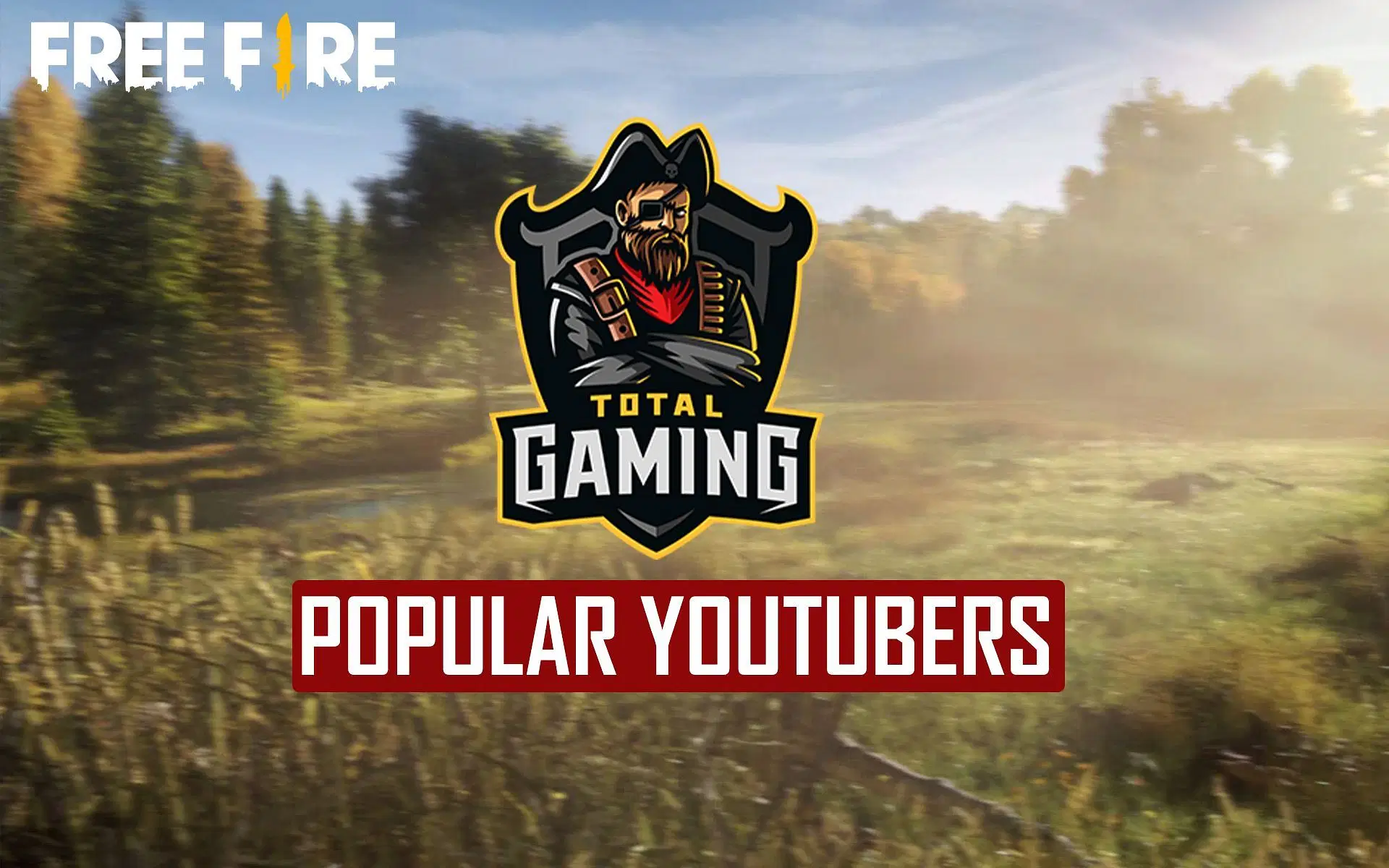 Most popular Free Fire YouTubers in India (Image via Sportskeeda)